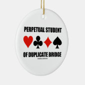 Perpetual Student of Duplicate Bridge (kaarteenhed Keramisch Ornament (Rechts)