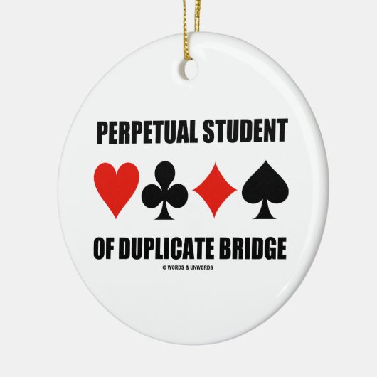 Perpetual Student of Duplicate Bridge (kaarteenhed Keramisch Ornament (Links)