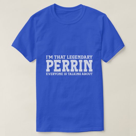 Perrin Achternaam Grappig Team Familienaam Perrin T-shirt (Design voorkant)