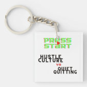 PERS START, HUSTLE CULTURE VS QUIET QUITING SLEUTELHANGER (voorkant)