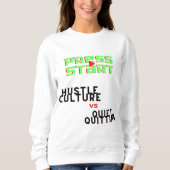 PERS START, HUSTLE CULTURE VS QUIET QUITING TRUI (Voorkant)