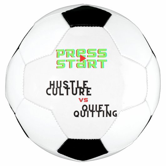PERS START, HUSTLE CULTURE VS QUIET QUITING VOETBAL (Voorkant)