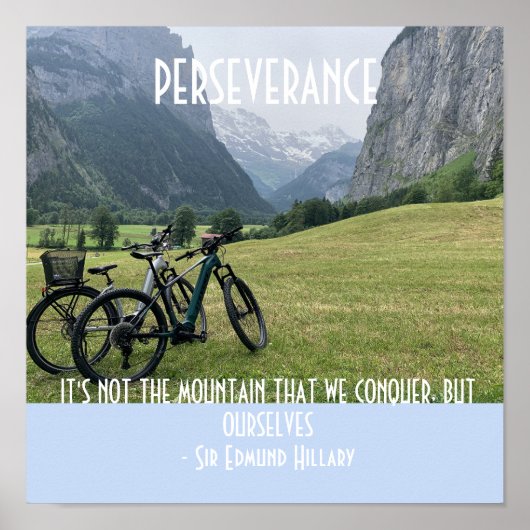 Perseverance Bergen en Fietsen Motivatie Poster (Voorkant)