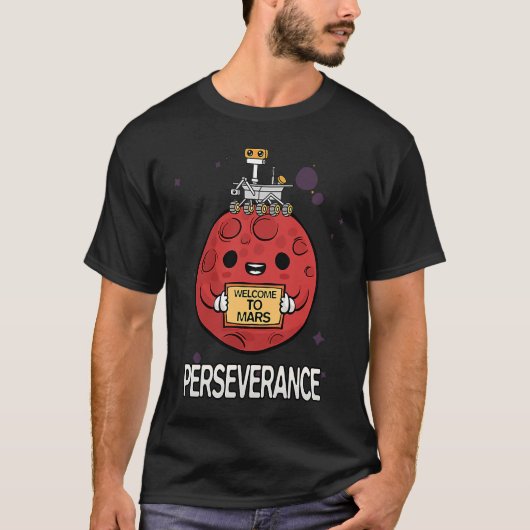 Perseverance Rover Landing Mars 2021 welcome to ma T-shirt (Voorkant)