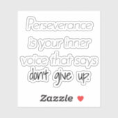 Perseverance zelfklevende vinyl sticker (Vel)