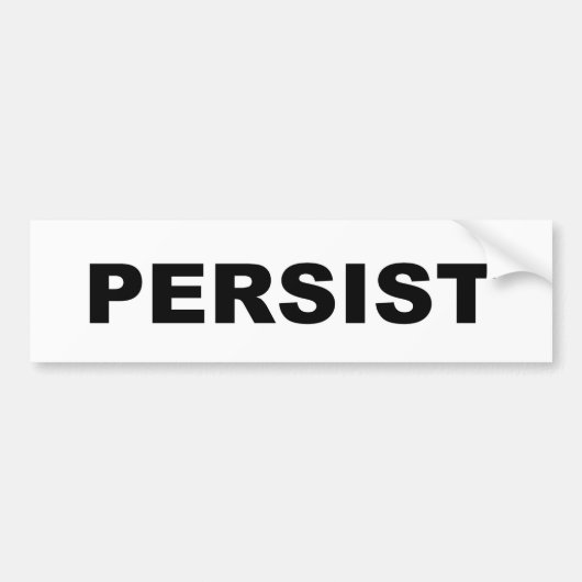 PERSIST BUMPERSTICKER (Voorkant)