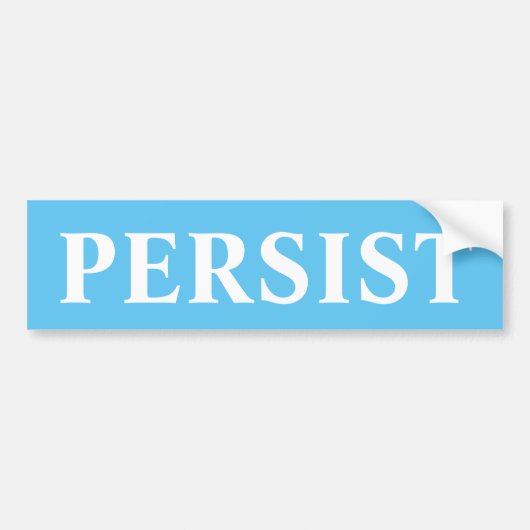 PERSIST BUMPERSTICKER (Voorkant)