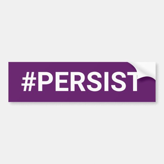 #PERSIST BUMPERSTICKER (Voorkant)