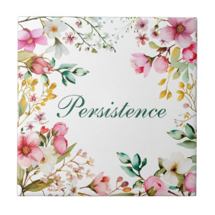 "Persistence" Quote Floral Keramische Tegel Tegeltje