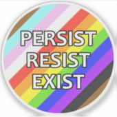 Persistent/Resist/Exist Ronde Vinyl Sticker (Voorkant)