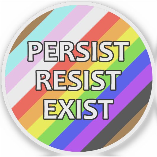 Persistent/Resist/Exist Ronde Vinyl Sticker (Voorkant)