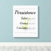 Persistentie Niets in de wereld kan plaatsvinden Canvas Afdruk (Insitu (Houten vloer))