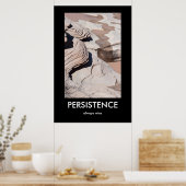 PERSISTENTIE, wint altijd demotiverend Poster (Keuken)