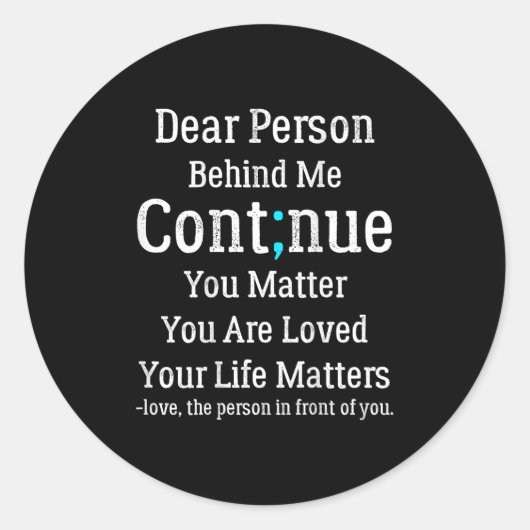 Person Behind Me Suicide Prevention And Depression Ronde Sticker (Voorkant)
