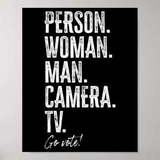 Person. Woman. Man. Camera. Tv. Go Vote Anti Trump Poster