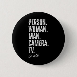 Person. Woman. Man. Camera. Tv. Go Vote Anti Trump Ronde Button 5,7 Cm