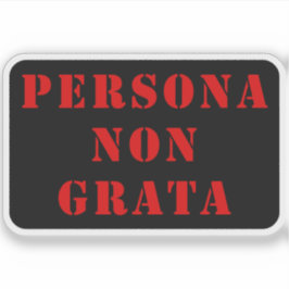 Persona non grata (rood) sticker