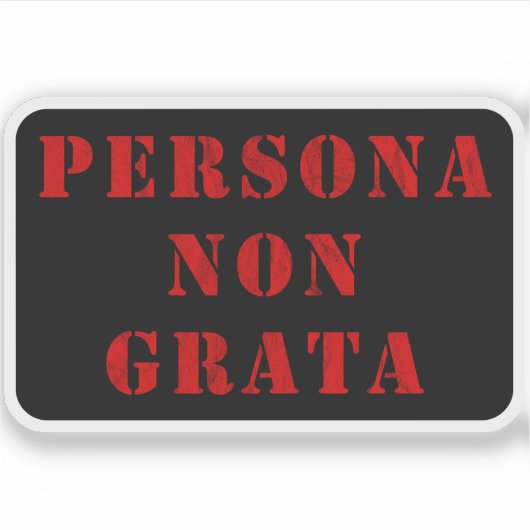 Persona non grata ( rood) sticker (Voorkant)