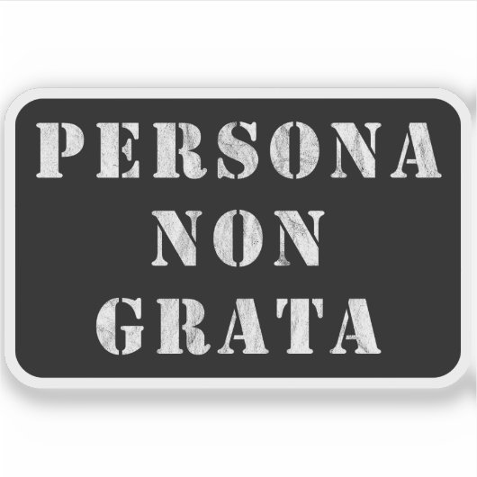 Persona Non Grata ( wit) Sticker (Voorkant)