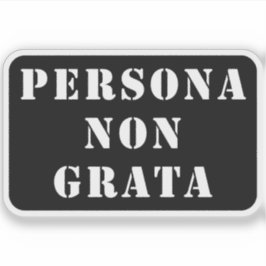 Persona non grata (wit) sticker