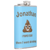 PersonaIized ik heb vandaag Poo Emoji gepoold op b Heupfles (Rechts)