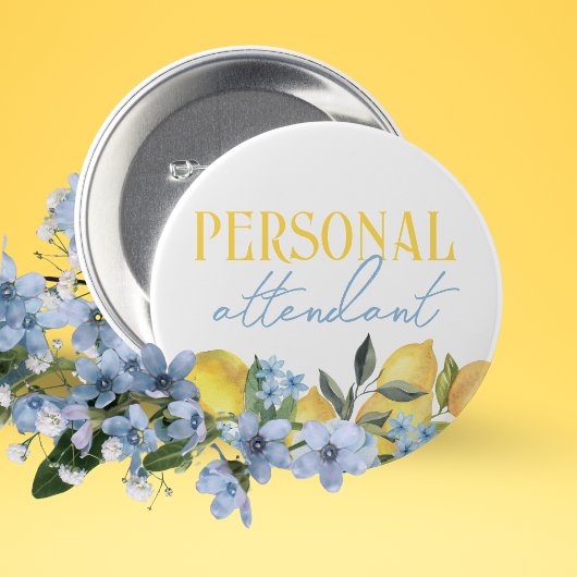 Personal Attendant Lemon Bridal Shower Button