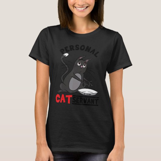 Personal Cat Servant  black Cat mom cat dad T-shirt (Voorkant)