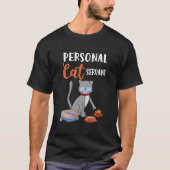 Personal Cat Servant Cat T-shirt (Voorkant)