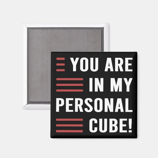 Personal Cube Funny Office Humor Magnet (Voorkant / Achterkant)