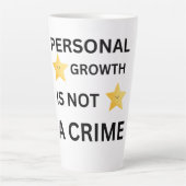 Personal growth is not a crime hat latte mok (Voorkant)