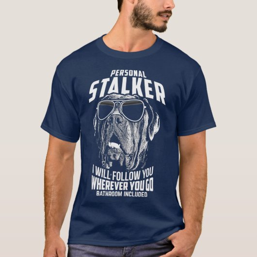 Personal Stalker Cane Corso Funny T-shirt (Voorkant)