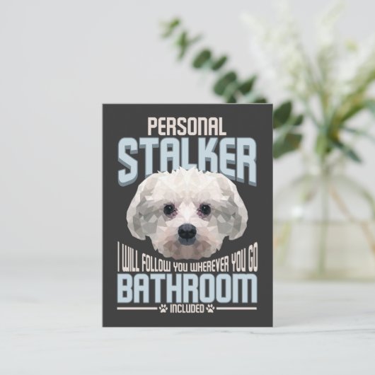 Personal Stalker Dog Graphic Stubborn Maltees Briefkaart (Staand voorkant)