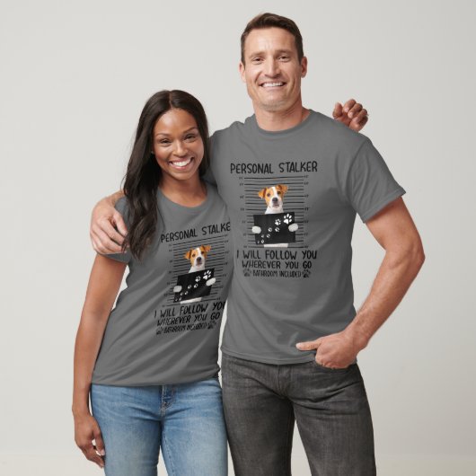 Personal Stalker ik zal Jack Russell Terrie volgen T-shirt (Unisex)