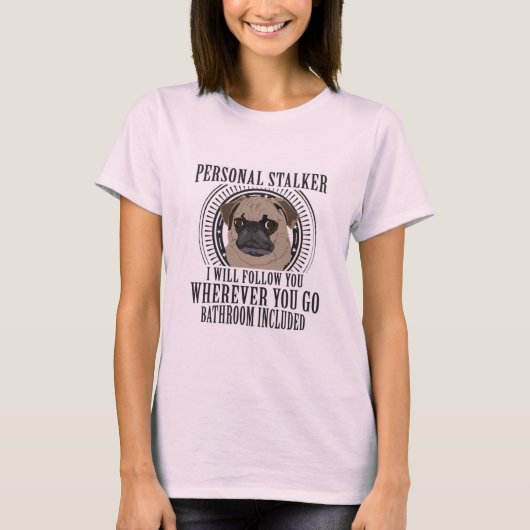 Personal Stalker Pug T-shirt (Voorkant)