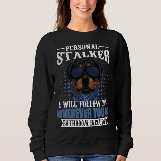 Personal Stalker Rottweiler Trui (Voorkant)
