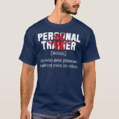 Personal Trainer Definition Workout Funny Lover T-shirt (Voorkant)