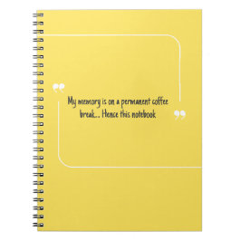PERSONALISE Forgetful People Coffee Quote Yellow Notitieboek
