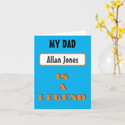 Personalise My Dad is a legend Kaart (Gele Bloem)