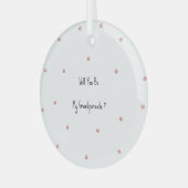Personalised Proposal Pregnancy Announcement. Glas Ornament (Voorkant links)