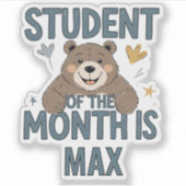 Personalised Student of the Month is... Sticker (Voorkant)