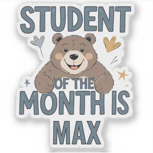 Personalised Student of the Month is... Sticker (Voorkant)