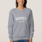 Personalised Wifey Sweatshirt, Wedding Gift Trui (Voorkant)
