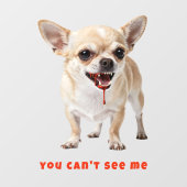 Personalised You Can't See Me Chihuahua WWE Car Raamsticker (Vel)