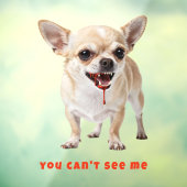 Personalised You Can't See Me Chihuahua WWE Car Raamsticker (Vel 3)