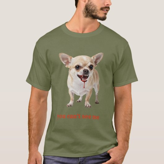 Personalised You Can't See Me Chihuahua WWE T-shirt (Voorkant)