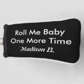 Personaliseer de Naam Roll me nog één keer Baby Golfheadcover (Voorkant)