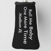 Personaliseer de Naam Roll me nog één keer Baby Golfheadcover (Draai 90)