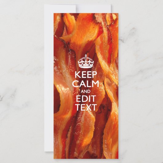 Personaliseer dit met Keep Calm en Sizzling Bacon (Voorkant)