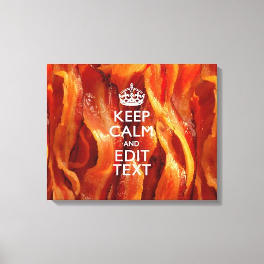 Personaliseer dit met Keep Calm en Sizzling Bacon Canvas Afdruk (Voorkant)