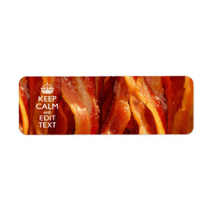 Personaliseer dit met Keep Calm en Sizzling Bacon Etiket